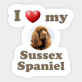 I Love My Sussex Spaniel Sticker